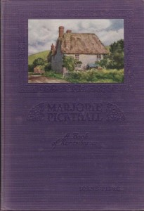 Marjorie Pickthall: a book of remembrance, by Lorne Pierce