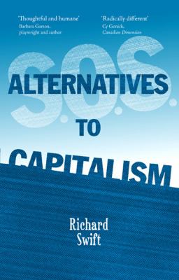 Alternatives to Capitalism Alternatives to Capitalism