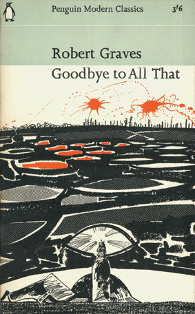 Robert Graves Goodbye to All That