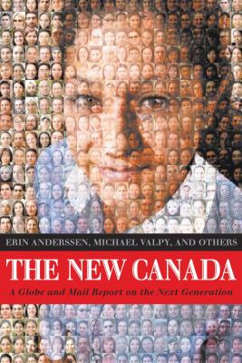 The new Canada a Globe and Mail report on the next generation