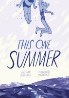 This One Summer  by Mariko Tamaki and Jillian Tamaki