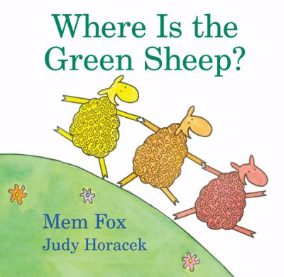 Where is the Green Sheep by Mem Fox