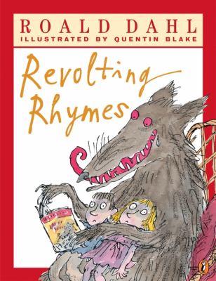 Revolting Rhymes Revolting Rhymes