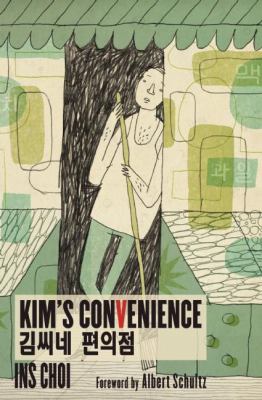 Kims Convenience by Ins Choi Kims Convenience by Ins Choi