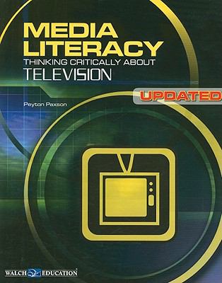 Media literacy. Thinking critically about television