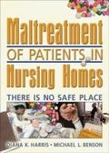 Maltreatment of patients in nursing homes