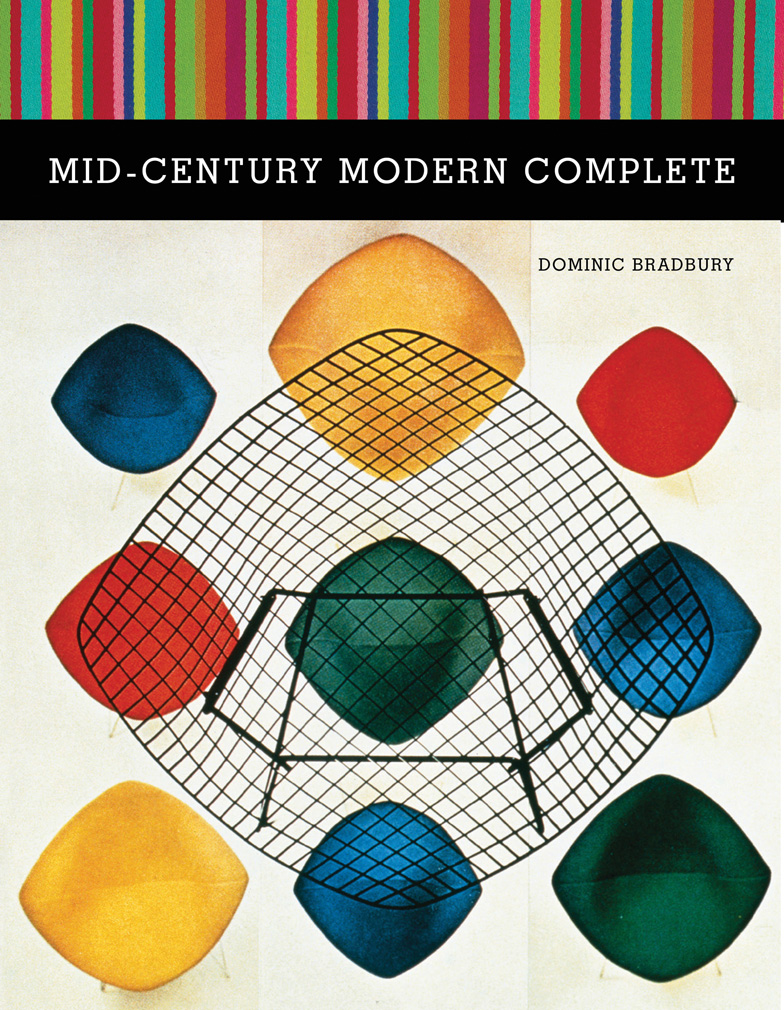 Mid-Century Modern Complete Dominic Bradbury