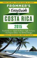 Frommer's easy guide Costa Rica 2015 Frommer's easy guide Costa Rica 2015
