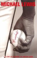 Moneyball - the art of winning an unfair game Moneyball - the art of winning an unfair game