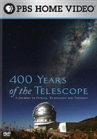 400 years of the telescope a journey of science, technology and thought 400 years of the telescope a journey of science, technology and thought
