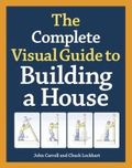 The complete visual guide to building a house