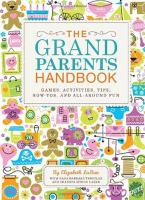 The Grand Paren'ts Handbook The Grand Paren'ts Handbook