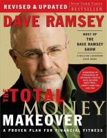 The total money makeover: a proven plan for financial fitness