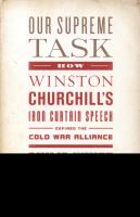 Our supreme task how Winston Churchill's Iron Curtain speech defined the Cold War alliance