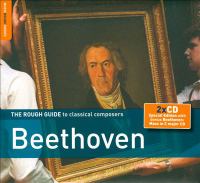 The Rough Guide to Classical Composers Beethoven
