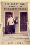 Short and tragic life of robert peace