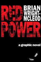 Red Power A Graphic Novel