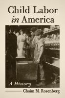 Child labor in America a history