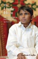 The little hero one boy's fight for freedom Iqbal Masih's story