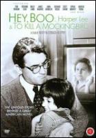 Hey Boo - Harper Lee and To kill a mockingbird