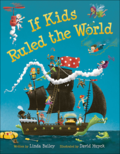 If Kids Ruled the World If Kids Ruled the World