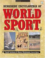 Berkshire encyclopedia of world sport Berkshire encyclopedia of world sport