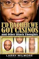 I'd rather we got casinos