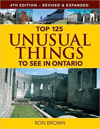 Top 125 unusual things to see in Ontario