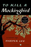 To kill a mockingbird - harper lee