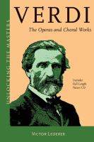 Verdi the Operas and Choral Works