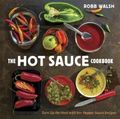 The hot sauce cookbook