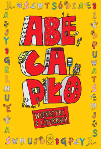 IAbecadlik : wierszyki o literach Abecadlik : wierszyki o literach