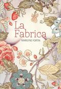 La fabrica de Maryline Fortin
