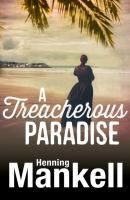 A treacherous paradise