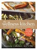 The Wellness Kitchen - fresh, flavorful recipes for a healthier you The Wellness Kitchen - fresh, flavorful recipes for a healthier you