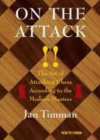 On the attack the art of attacking chess according to the modern masters