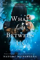 What lies between us