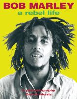 Bob Marley a rebel life