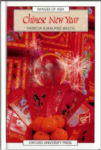 Chinese New Year by Patricia Bjaaland Welch