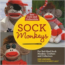Sew Cute and Collectible Sock Monkeys by Dee Lindner