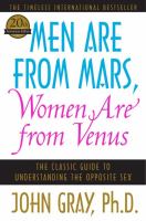 Men are from Mars, women are from Venus