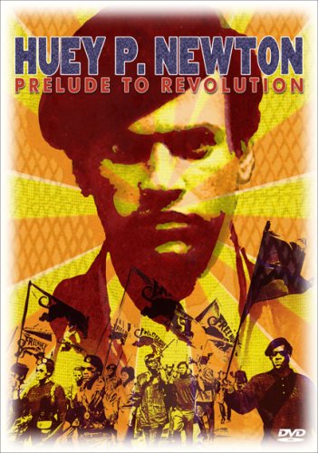 Huey P. Newton prelude to revolution DVD