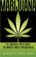 Marijuana the unbiased Marijuana the unbiased