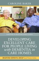 Developing excellent care for people living with dementia in