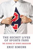 Secret life of sports fans Secret life of sports fans