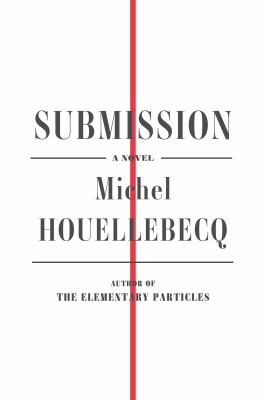 Cover image linking to Submission, by Michel Houllebecq