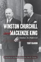 Winston Churchill and Mackenzie King so similar so different