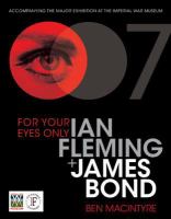 For Your Eyes Only Ian Fleming and James Bond