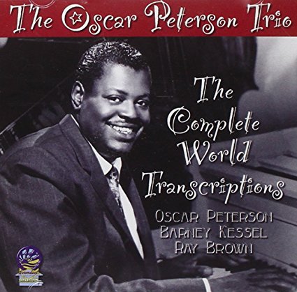 The Oscar Peterson Trio the complete world transcriptions