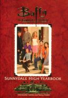 Sunnydale High Yearbook by Christopher Golden and Nancy Holder